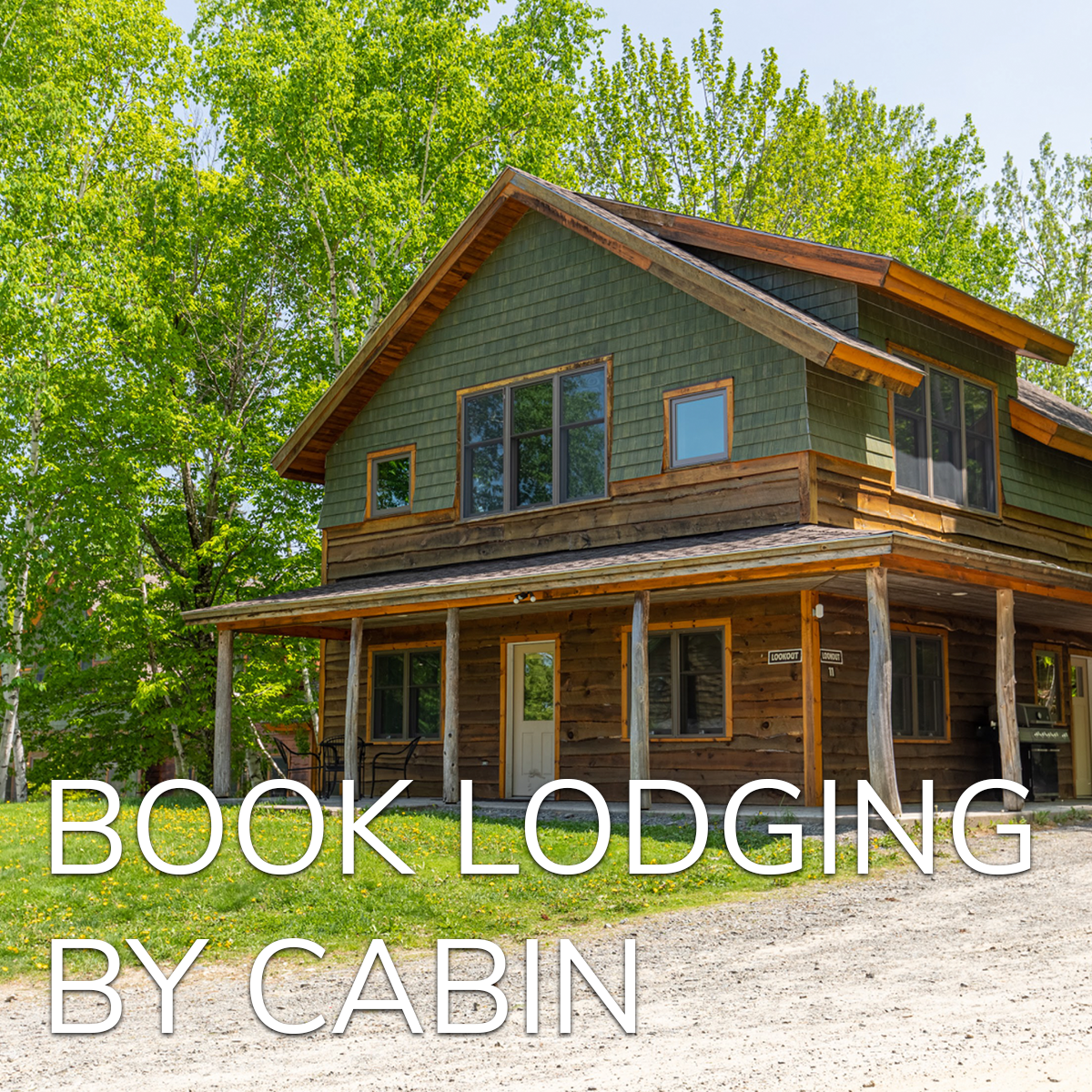 lodging by cabin