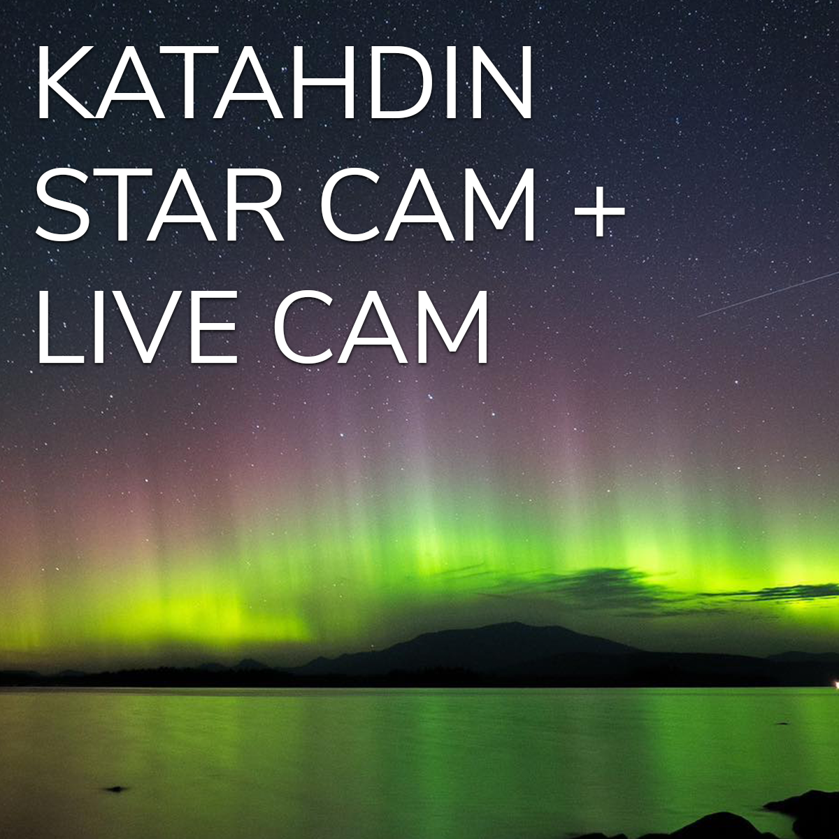 Katahdin Live Webcam